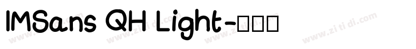 IMSans QH Light字体转换